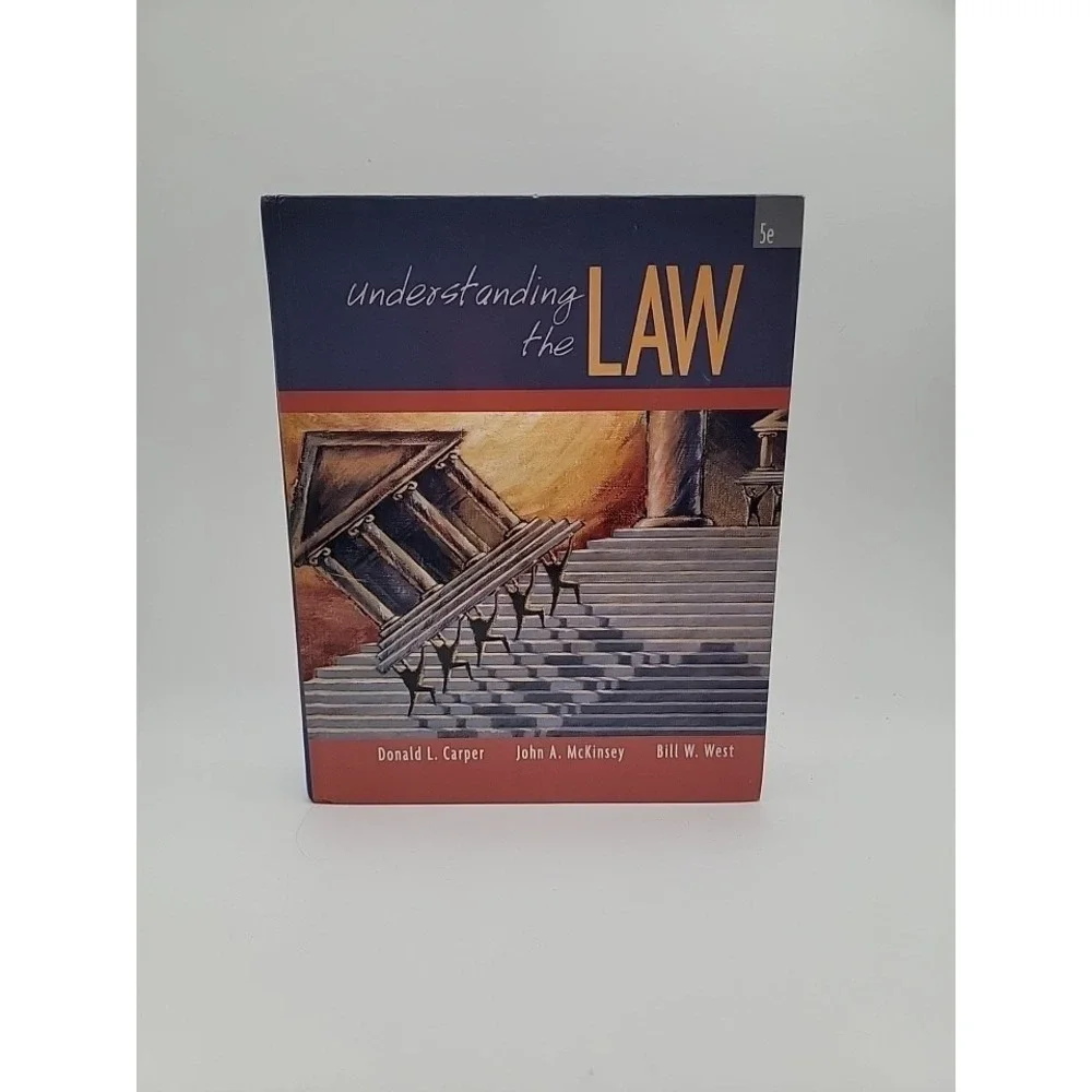 Understanding the Law Donald‎ L., West, Bill W., McKinsey, John A.